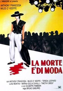 La morte è di moda