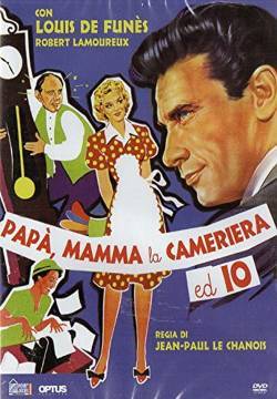 Papà, mammà, la cameriera ed io
