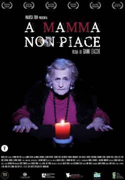 A mamma non piace