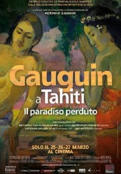 Gauguin a Tahiti - Il Paradiso Perduto
